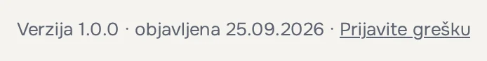 Dno stranice Aplikacija: „Verzija 1.0.0 · objavljena 25.09.2026 · Prijavite grešku“